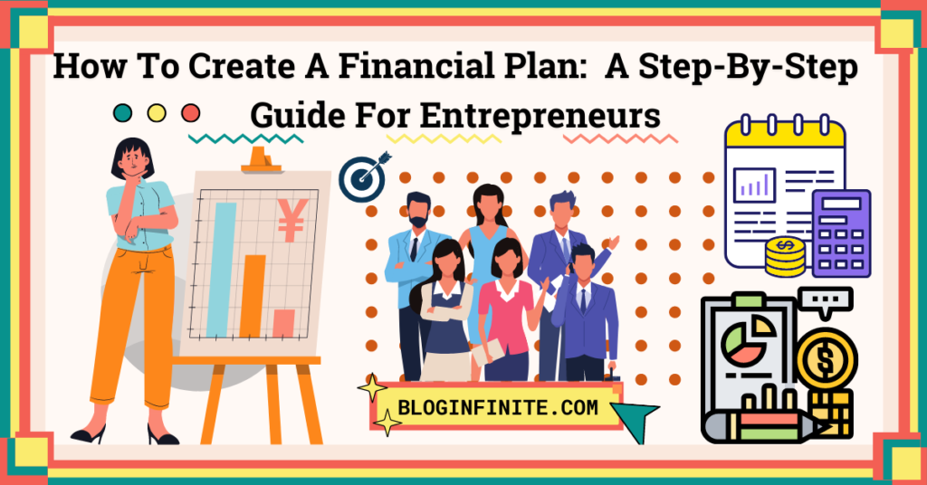 Image of how to create a financial plan? a step-by-step guide for entrepreneurs