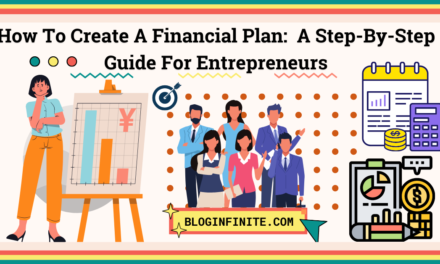 How to Create a Financial Plan? A Guide for Entrepreneurs