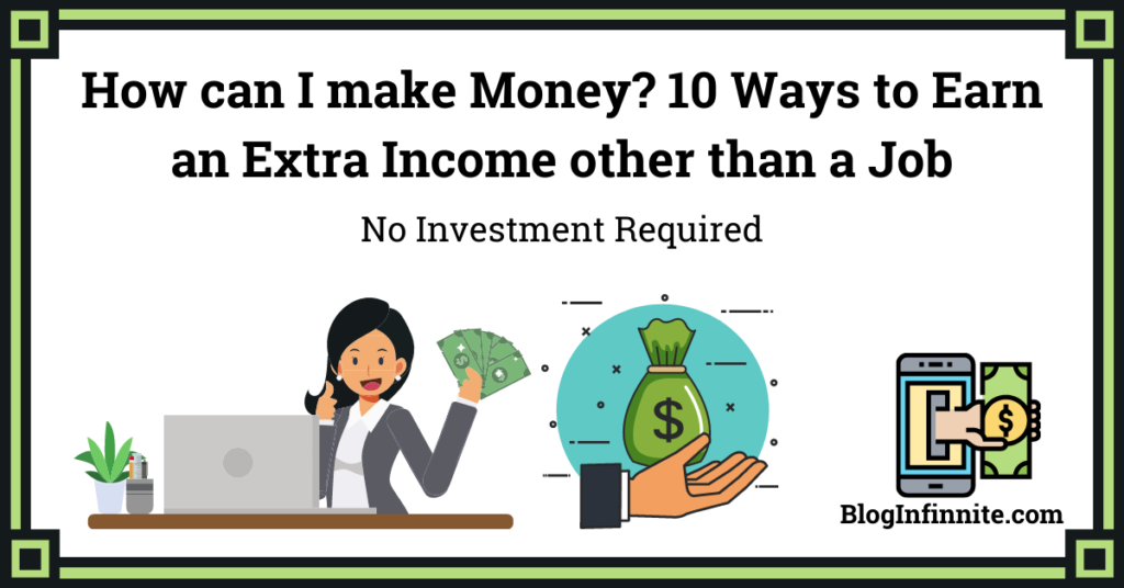 10 Ways To make Money Other Than Job