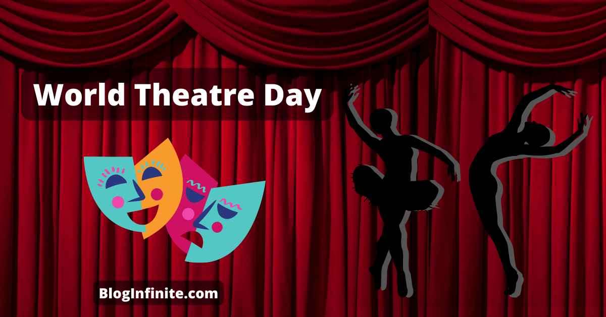 World Theatre Day 2022: History, Theme, Significance and Quotes