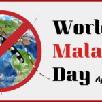 World Malaria Day 2022 – Be A Part Of The Fight Against Malaria.