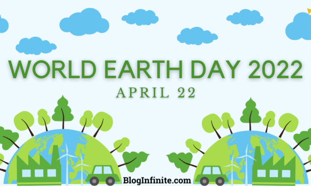 World Earth Day 2022 – Together We Can Save The Mother Nature
