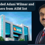 NSE excluded Adani Wilmar and 19 others from the ASM list