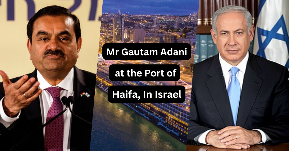 Mr Gautam Adani at the Port of Haifa, Israel: An Inspiring Event